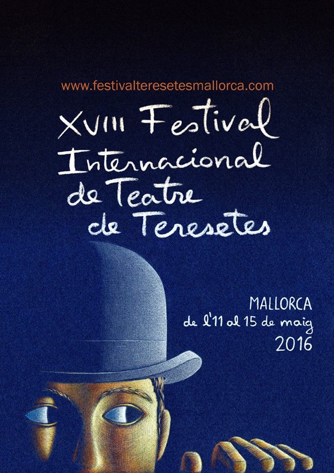 XVIII Festival Internacional de Teatre de Teresetes de Mallorca 2016
